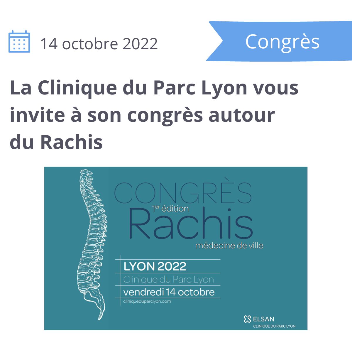 Lire la suite à propos de l’article La Clinique du Parc Lyon vous invite à son congrès autour des pathologies du rachis